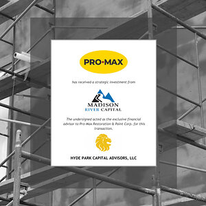 Hyde Park Capital Advises Pro-Max on its Strategic Investment from Madison River Capital