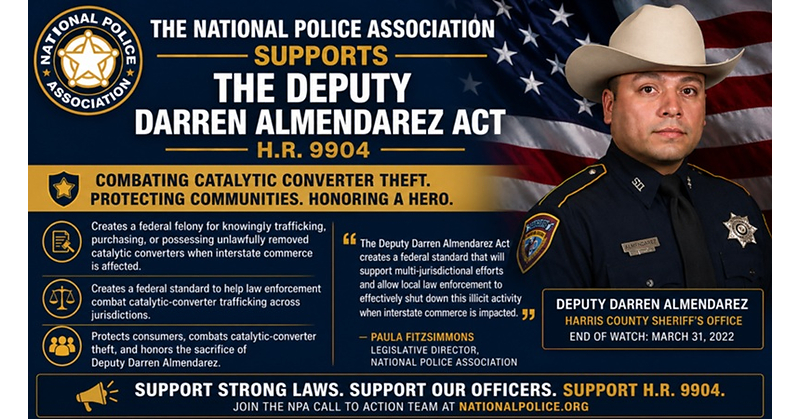 The National Police Association Endorses the Deputy Darren Almendarez Act