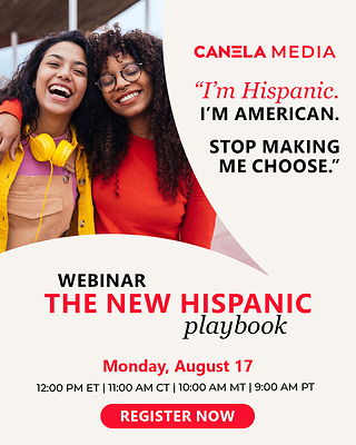  The New Hispanic Playbook for Brands