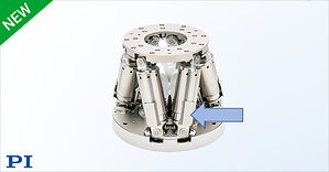 Compact Hexapod 6-DOF Alignment System Features Patented Overload Protection