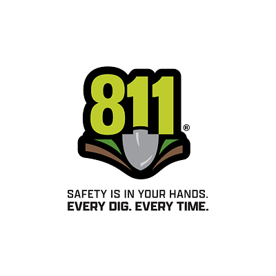 811 Safe Digging Campaign Logo above the phrase "Safety is in your hands. Every dig. Every time."