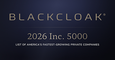 prweb.com - BlackCloak - BlackCloak Featured on the 2026 Inc. 5000 for Second Consecutive Year