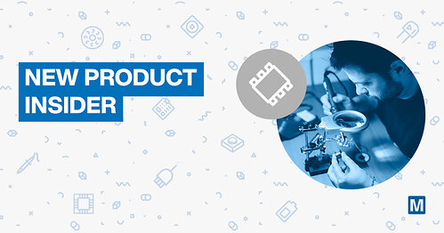 Mouser Electronics New Product Insider: Over 5,000 New Parts Added in Second Quarter of 2026