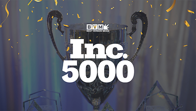 Best Version Media’s continued growth, impact, and innovation have earned the company a spot on the 2026 Inc. 5000 list, recognizing America’s fastest-growing private companies. Best Version Media’s continued growth, impact, and innovation have earned the company a spot on the 2026 Inc. 5000 list, recognizing America’s fastest-growing private companies.