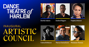 Dance Theatre of Harlem Galvanizes Arts Community with Inaugural Artistic Council
