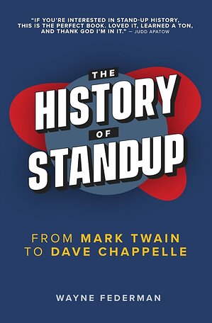Comedian and USC Professor Wayne Federman Updates The History of Stand-Up