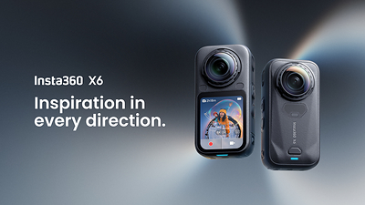 Insta360 Unveils X6: The Biggest Leap in 360 Capture Yet