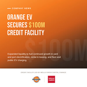 Orange EV Secures $100 Million Credit Facility with Wells Fargo