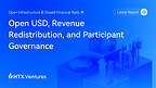 HTX Ventures Examines Open USD: How Stablecoin Revenue and Rule-Setting Are Being Redistributed