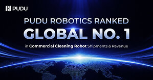 Pudu Robotics Ranked No. 1 Globally in Commercial Cleaning Robot Shipments and Revenue by Counterpoint Research