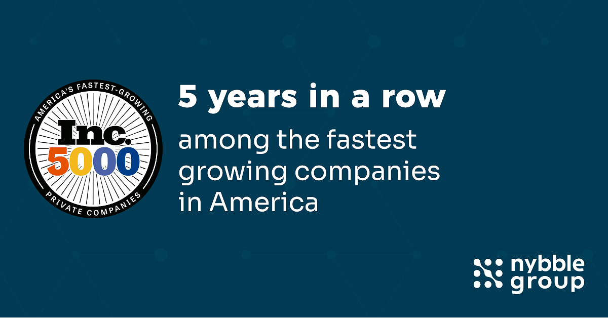 For the Fifth Year in a Row: Nybble Group Makes the Inc. 5000 List