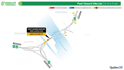Pont Honoré-Mercier, du 15 au 17 août Pont Honoré-Mercier, du 15 au 17 août