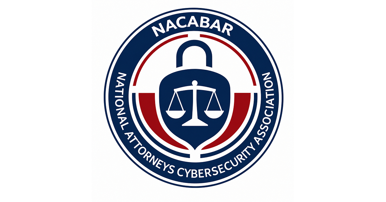 Advanced Cyberattacks Target Legal Professionals to Compromise Proceedings - NACABAR Announces CLE to Prepare Lawyers to Respond