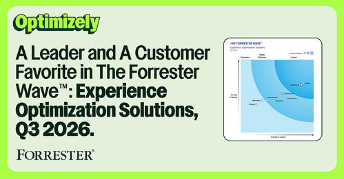Optimizely Named a Leader and a Customer Favorite in Experience Optimization Solutions by Leading Independent Research Firm Optimizely Named a Leader and a Customer Favorite in Experience Optimization Solutions by Leading Independent Research Firm