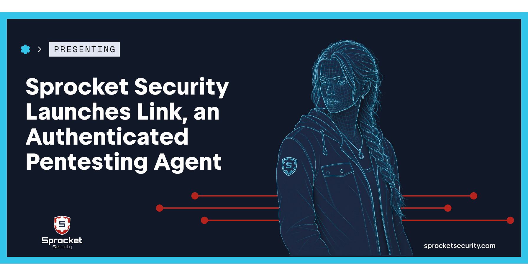 Sprocket Security Launches Link, an Authenticated Penetration Testing Agent Sprocket Security Launches Link, an Authenticated Penetration Testing Agent