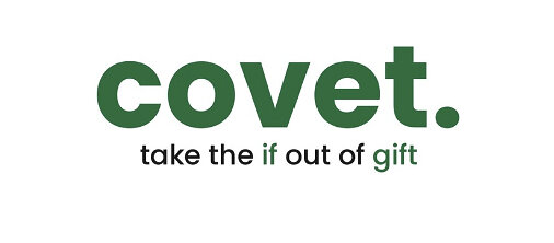 COVET, NEW GIFTING APP LAUNCHES TO TAKE THE "IF" OUT OF GIFT