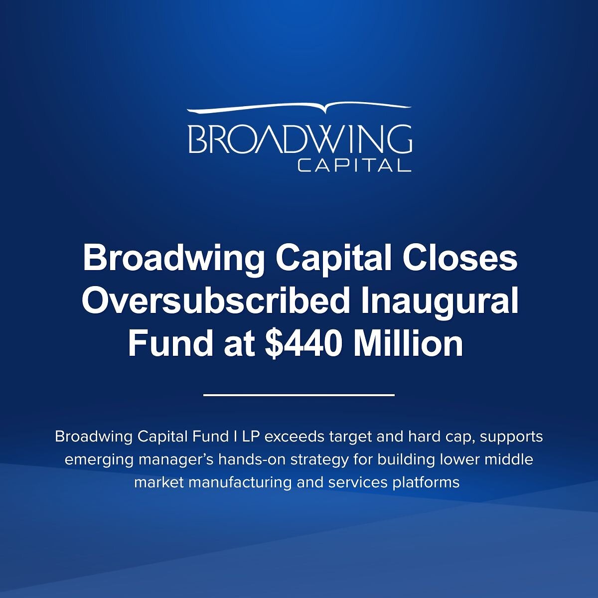 Broadwing Capital clôt son fonds inaugural à 440 millions de dollars