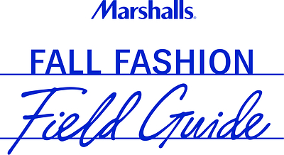 The Marshalls Fall Fashion Field Guide
