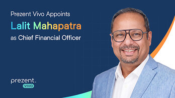 Prezent Vivo Appoints Lalit Mahapatra as CFO Prezent Vivo Appoints Lalit Mahapatra as CFO