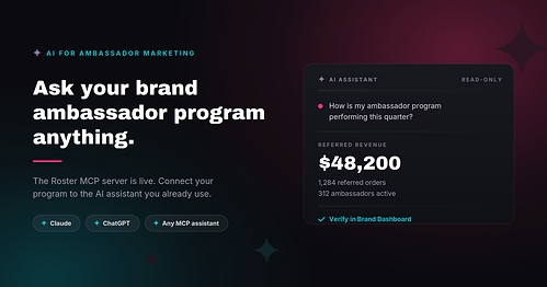 Roster - MCP Server for Brand Ambassador Marketing Roster - MCP Server for Brand Ambassador Marketing