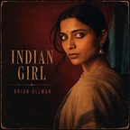 Cover artwork for Brian Ullman's new single "Indian Girl," out August 21.
