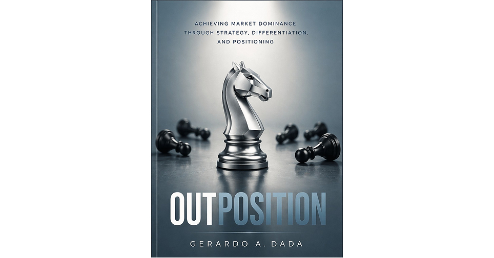 OutPosition Shows Leaders How to Unify Strategy, Differentiation, and Positioning Into a Single Market-Winning System