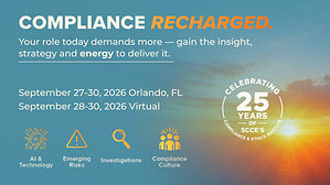 Moving Compliance Professionals Forward: SCCE's 25th Annual Compliance &amp; Ethics Institute