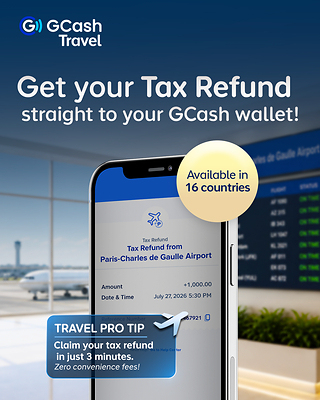 GCash users can now seamlessly claim tax refunds directly into their GCash wallets across 16 countries GCash users can now seamlessly claim tax refunds directly into their GCash wallets across 16 countries