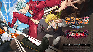 THE SEVEN DEADLY SINS: ORIGIN TO LAUNCH "HALF-ANNIVERSARY UPDATE," INTRODUCING NEW HERO "BAN"