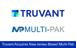 Truvant Acquires New Jersey-Based Multi-Pak Packaging, a Specialist in Vitamins, Supplements and OTC