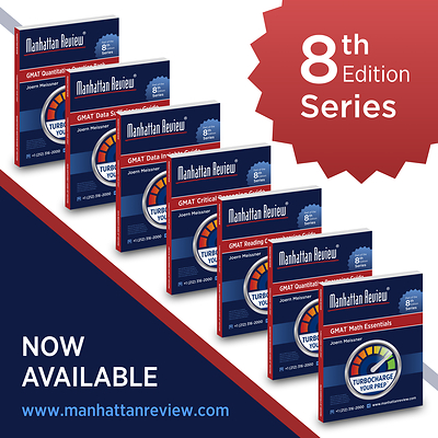 Manhattan Review releases seven new guides as part of the 8th Edition of its GMAT Prep Book Series.