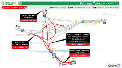 Échangeur Turcot, du 21 au 24 août Échangeur Turcot, du 21 au 24 août
