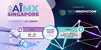 AIMX Singapore 2026 Accelerates AI Deployment Through Catalysing Industry Innovation and Advancing Global Collaborations