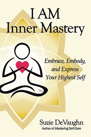 New release 'I AM Inner Mastery' offers a roadmap to healing, self-mastery and lasting inner peace