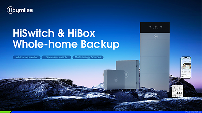 Hoymiles releases HiSwitch & HiBox for Faster and Smarter Whole-Home Backup