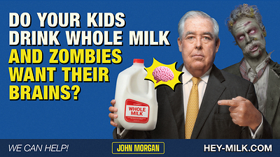 Does Your Child Drink Whole Milk? Milk Taps John Morgan to Partner for Satirical Commercial on Whole Milk’s Zombie-Attracting Brain Benefits