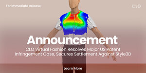 CLO Virtual Fashion Resolves Major US Patent Infringement Case, Secures Settlement Against Style3D