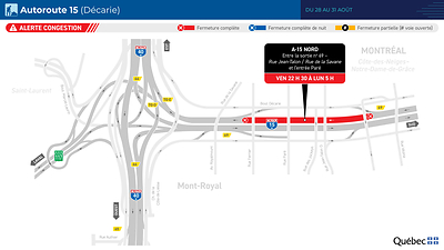 Autoroute 15 (Décarie) en direction nord - Fermeture entre les rues Jean-Talon et Paré du 28 au 31 août 2026 Autoroute 15 (Décarie) en direction nord - Fermeture entre les rues Jean-Talon et Paré du 28 au 31 août 2026