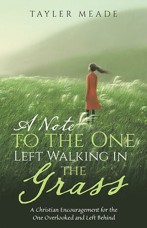 New Guide Offers Christian Encouragement for Those Who Feel Overlooked, Excluded, or Left Behind in Various Stages of Life