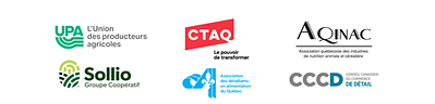Logos de l’Union des producteurs agricoles (UPA), le Conseil de la transformation alimentaire du Québec (CTAQ), l’Association québécoise des industries de nutrition animale et céréalière (AQINAC), Sollio Groupe Coopératif (SGC), l’Association des détaillants en alimentation du Québec (ADAQ) et le Conseil canadien du commerce de détail (CCCD)