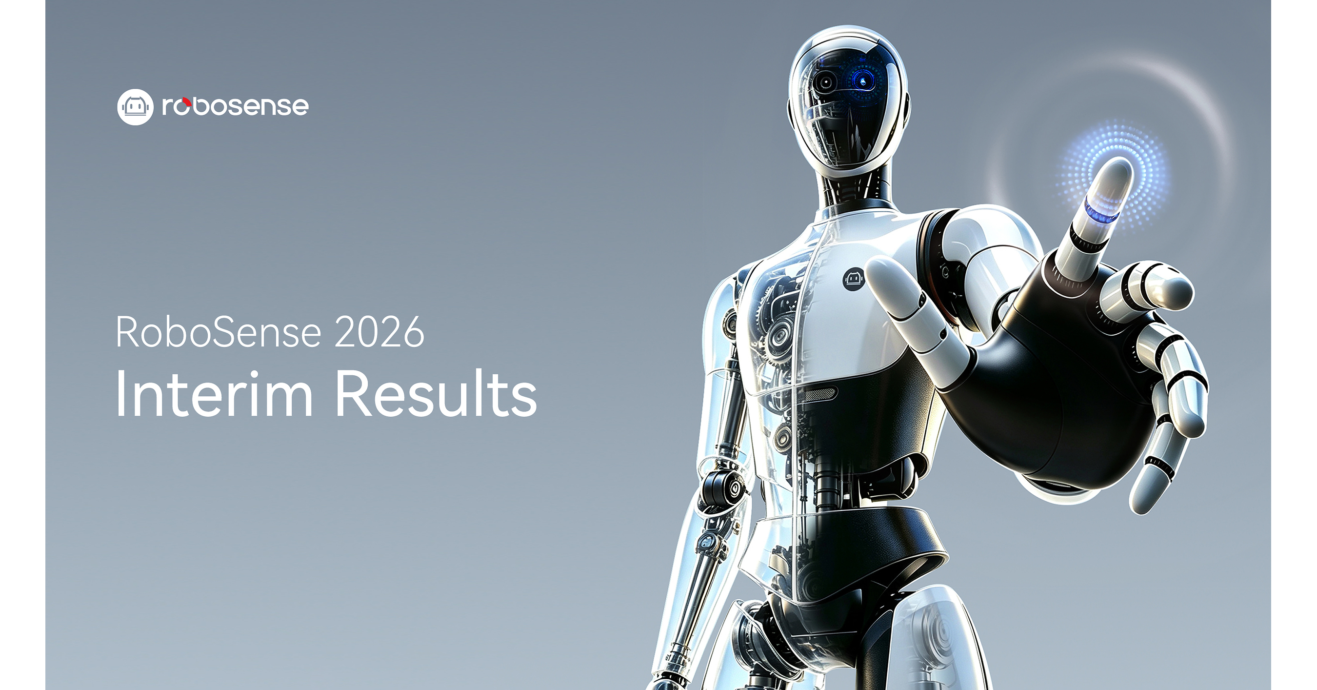 RoboSense Reports 2026 Interim Results, with Robotics LiDAR Sales Volume Up 510.4% Year over Year