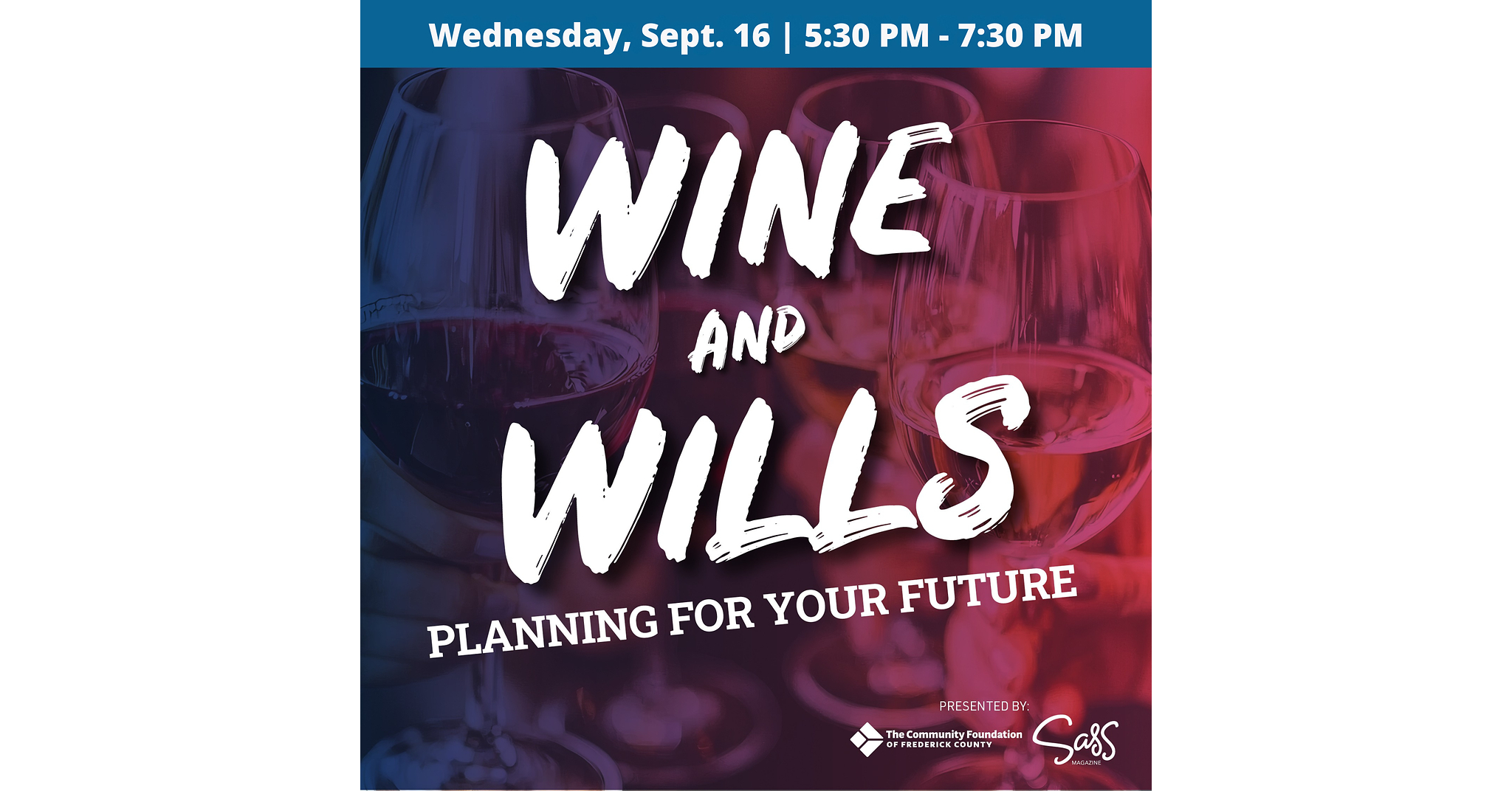 Sass Magazine and The Community Foundation of Frederick County Present 2nd Annual Wine and Wills