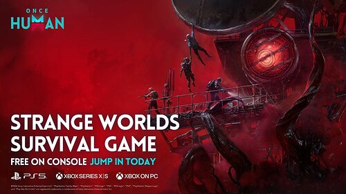 Once Human Now Available on PS5 and XBOX This image opens in the lightbox