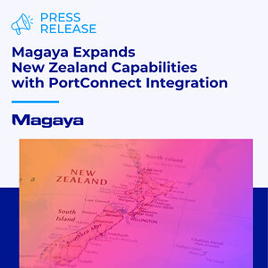 Magaya Expands New Zealand Capabilities with PortConnect Integration