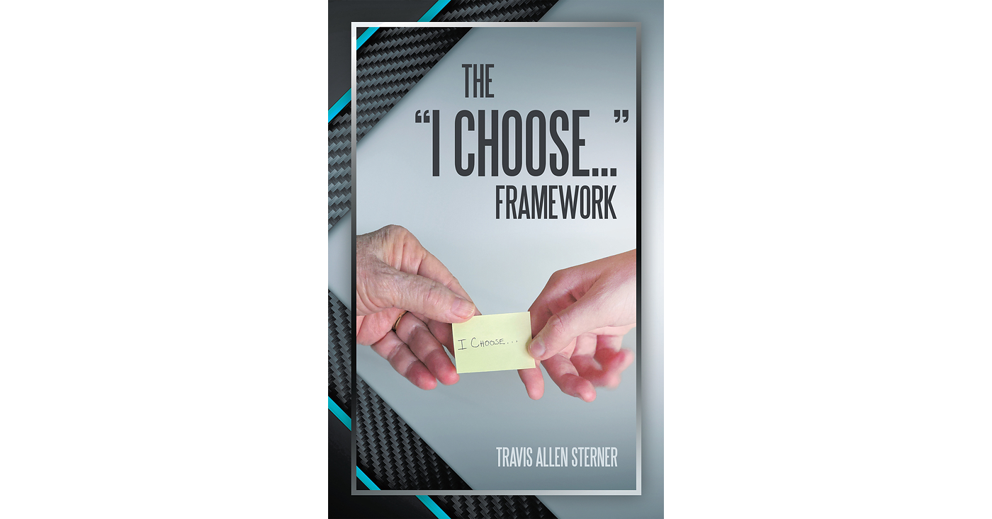 "The 'I Choose…' Framework" Helps Readers Shift From Passive Subconscious Habits to Active, Intentional Decisions by Utilizing Three Core Tools