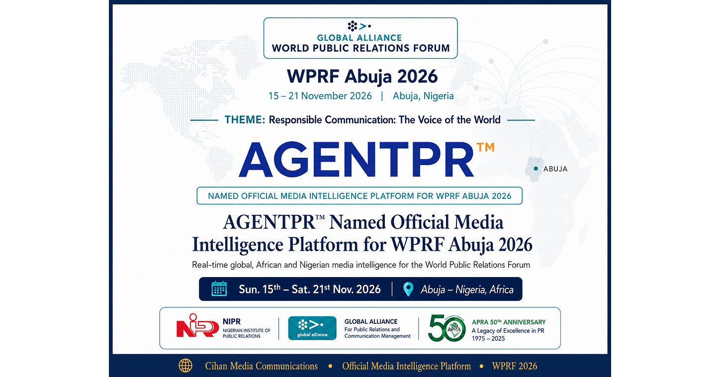 AGENTPR™ Named Official Media Intelligence Platform for WPRF Abuja 2026 AGENTPR™ Named Official Media Intelligence Platform for WPRF Abuja 2026