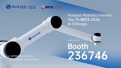 Huayan Robotics to Present Chinese Intelligent Manufacturing Solution at IMTS 2026