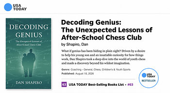 Image featuring Dan Shapiro’s “Decoding Genius: The Unexpected Lessons of After-School Chess Club” and its USA TODAY Best-Selling Books list recognition.