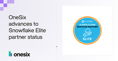 OneSix advances to Snowflake Elite partner status. OneSix advances to Snowflake Elite partner status.