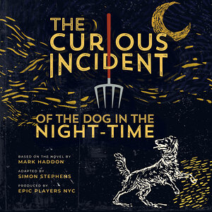 EPIC Players Announces Cast For "The Curious Incident Of The Dog In The Night-Time"